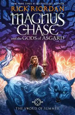 Magnus Chase a bohovia Asgardu, kniha 1 Meč leta (Magnus Chase a bohovia Asgardu, kniha 1) - Magnus Chase and the Gods of Asgard, Book 1 the Sword of Summer (Magnus Chase and the Gods of Asgard, Book 1)