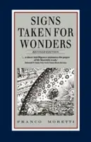 Znaky prijaté za zázraky: Eseje zo sociológie literárnych foriem - Signs Taken for Wonders: Essays in the Sociology of Literary Forms