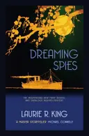Snívajúci špióni (King Laurie R. (Autor)) - Dreaming Spies (King Laurie R. (Author))