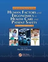 Príručka ľudských faktorov a ergonómie v zdravotníctve a bezpečnosti pacientov - Handbook of Human Factors and Ergonomics in Health Care and Patient Safety