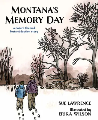 Deň pamäti Montany: Príbeh o pestúnstve/adopcii s prírodnou tematikou - Montana's Memory Day: A Nature-Themed Foster/Adoption Story
