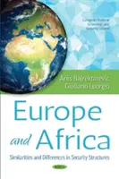 Európa a Afrika - podobnosti a rozdiely v bezpečnostných štruktúrach - Europe & Africa - Similarities & Differences in Security Structures