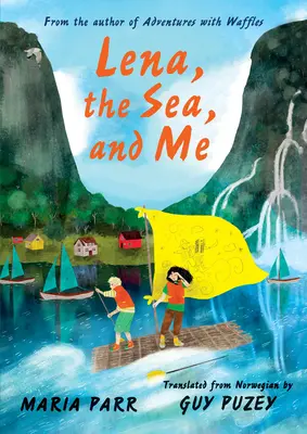 Lena, more a ja - Lena, the Sea, and Me