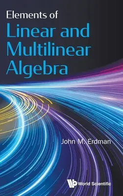 Prvky lineárnej a multilineárnej algebry - Elements of Linear and Multilinear Algebra
