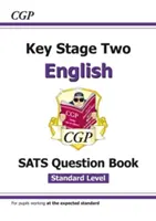Nová kniha otázok pre maturitné testy z angličtiny KS2 - vek 10-11 rokov (pre testy v roku 2022) - New KS2 English SATS Question Book - Ages 10-11 (for the 2022 tests)