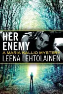 Jej nepriateľ - Her Enemy