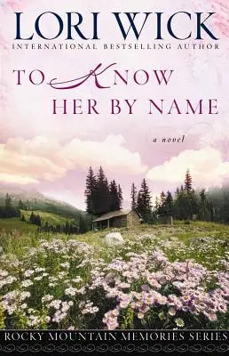 Poznať ju po mene - To Know Her by Name