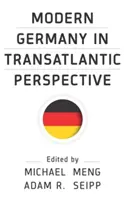 Moderné Nemecko v transatlantickej perspektíve - Modern Germany in Transatlantic Perspective