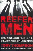 Reefer Men: Vzostup a pád miliardárskej drogovej skupiny - Reefer Men: The Rise and Fall of a Billionaire Drug Ring