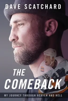 Návrat: Moja cesta nebom a peklom - The Comeback: My Journey through Heaven and Hell