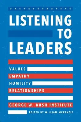 Počúvanie lídrov: Hodnoty, empatia, pokora a vzťahy - Listening to Leaders: Values, Empathy, Humility, and Relationships