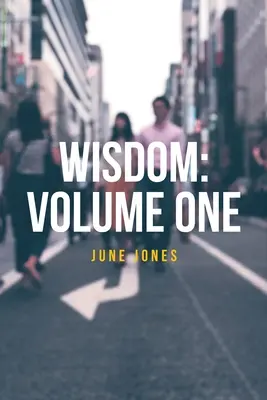 Múdrosť: Prvý diel - Wisdom: Volume One