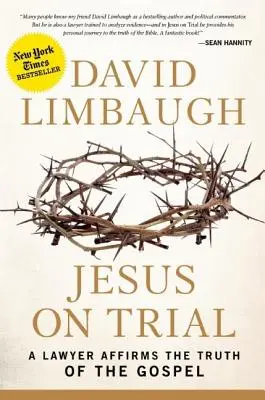 Ježiš na súde: Právnik potvrdzuje pravdivosť evanjelia - Jesus on Trial: A Lawyer Affirms the Truth of the Gospel