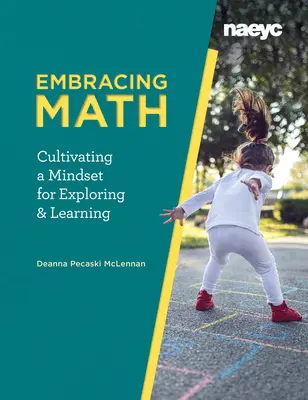 Objatie matematiky: Vychovávanie k mysleniu pre skúmanie a učenie sa - Embracing Math: Cultivating a Mindset for Exploring and Learning