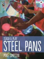 Mike Simpson - Naučiť a hrať na oceľové panely - Mike Simpson - Teach and Play Steel Pans