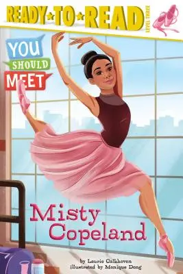 Misty Copelandová: Pripravená na čítanie 3. úroveň - Misty Copeland: Ready-To-Read Level 3