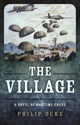 Dedina: Román z vojnovej Kréty - The Village: A Novel of Wartime Crete