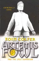 Artemis Fowl a posledný strážca - Artemis Fowl and the Last Guardian