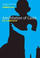 Zničenie kasty: Anotované kritické vydanie - Annihilation of Caste: The Annotated Critical Edition