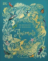 Antológia zaujímavých zvierat - Anthology of Intriguing Animals