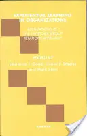 Zážitkové učenie v organizáciách - aplikácie Tavistockovho prístupu k skupinovým vzťahom - Experiential Learning in Organizations - Applications of the Tavistock Group Relations Approach