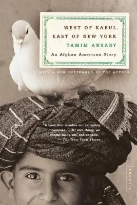Na západ od Kábulu, na východ od New Yorku: Americký príbeh z Afganistanu - West of Kabul, East of New York: An Afghan American Story