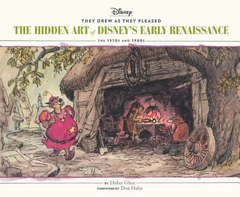 They Draw as They Pleased Vol. 5: The Hidden Art of Disney's Early Renaissancethe 1970s and 1980s - They Drew as They Pleased Vol 5: The Hidden Art of Disney's Early Renaissancethe 1970s and 1980s