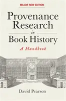 Provenienčný výskum v dejinách kníh - príručka - Provenance Research in Book History - A Handbook
