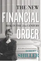 Nový finančný poriadok: Riziko v 21. storočí - The New Financial Order: Risk in the 21st Century