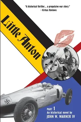 Malý Anton 1. časť: Séria historických románov - Little Anton Part 1: A Historical Novel Series