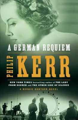 Nemecké rekviem: román Bernieho Gunthera - A German Requiem: A Bernie Gunther Novel