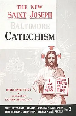 Baltimorský katechizmus svätého Jozefa (č. 2): Baltimore (2): oficiálne revidované vydanie - St. Joseph Baltimore Catechism (No. 2): Official Revised Edition