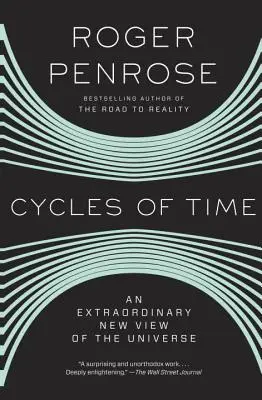 Cykly času: Mimoriadny nový pohľad na vesmír - Cycles of Time: An Extraordinary New View of the Universe