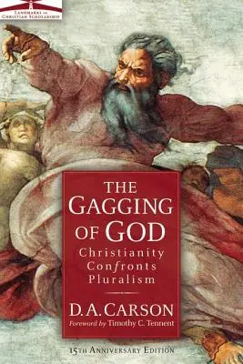 Božie ústa: Kresťanstvo čelí pluralizmu - The Gagging of God: Christianity Confronts Pluralism