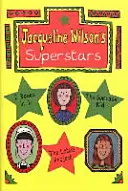 Superhviezdy Jacqueline Wilsonovej - Jacqueline Wilson's Superstars