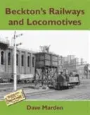 Železnice a lokomotívy v Becktone - Beckton's Railways and Locomotives