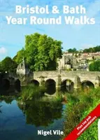 Celoročné prechádzky Bristolom a Bathom - Bristol & Bath Year Round Walks