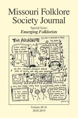 Časopis Missourskej folklórnej spoločnosti (zväzky 40-41): Emerging Folklorists - Missouri Folklore Society Journal (Vols. 40-41): Emerging Folklorists