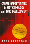 Kariérne príležitosti v oblasti biotechnológií a vývoja liekov - Career Opportunities in Biotechnology and Drug Development