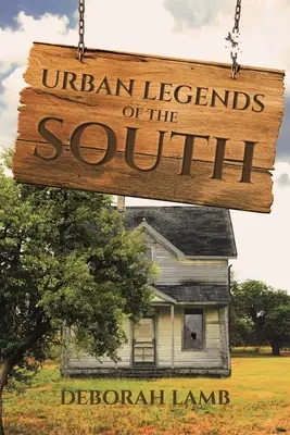 Mestské legendy juhu - Urban Legends of the South