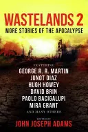 Pustatiny 2: Ďalšie príbehy o apokalypse - Wastelands 2: More Stories of the Apocalypse