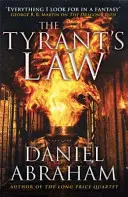 Tyranov zákon - 3. kniha knihy Dýka a minca - Tyrant's Law - Book 3 of the Dagger and the Coin