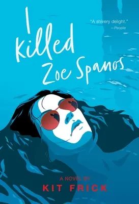 Zabil som Zoe Spanosovú - I Killed Zoe Spanos