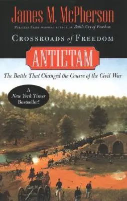 Križovatky slobody: Antietam - Crossroads of Freedom: Antietam