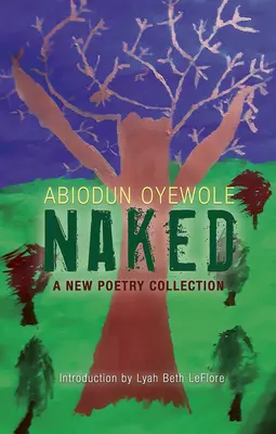 Nahý: Nová básnická zbierka - Naked: A New Poetry Collection