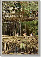 Julia Watsonová. Lo--Tek. Dizajn podľa Radical Indigenism - Julia Watson. Lo--Tek. Design by Radical Indigenism