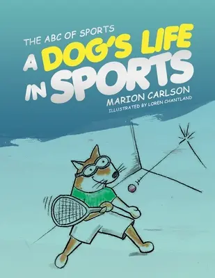 ABC športu: Psí život v športe - The ABC of Sports: A Dog's Life in Sports