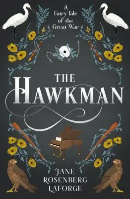 Jastrabí muž: Rozprávka o veľkej vojne - The Hawkman: A Fairy Tale of the Great War