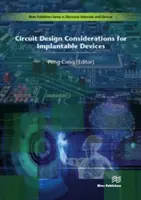Úvahy o návrhu obvodov pre implantovateľné zariadenia - Circuit Design Considerations for Implantable Devices