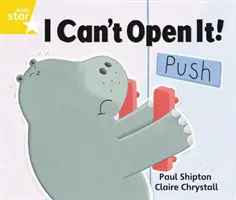 Rigby Star Guided 1 žltá úroveň: Žiacka kniha I Can't Open it Pupil Book (single) - Rigby Star Guided 1 Yellow Level: I Can't Open it Pupil Book (single)